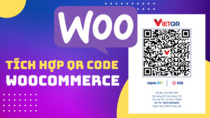Thêm mã QR Code thanh toán vào đơn hàng WooCommerce